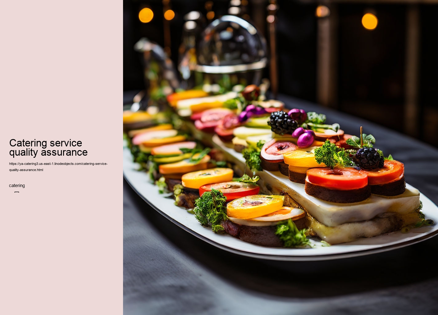 Catering service quality assurance