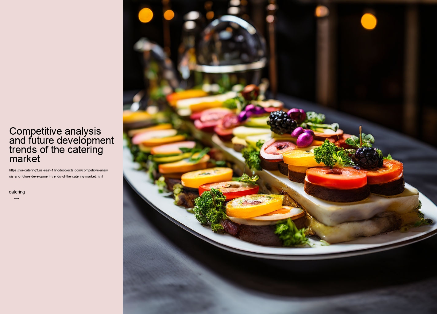 Competitive analysis and future development trends of the catering market