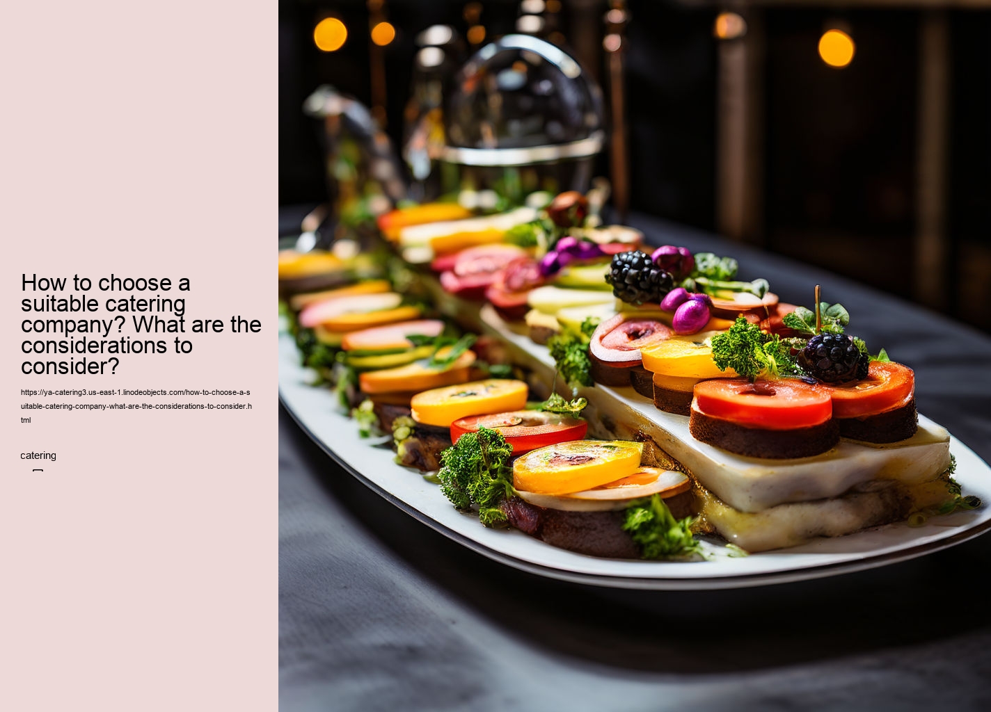 How to choose a suitable catering company? What are the considerations to consider?